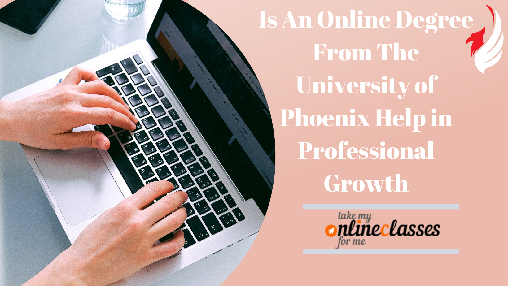 Is online degree from University of Phoenix help in professional growth